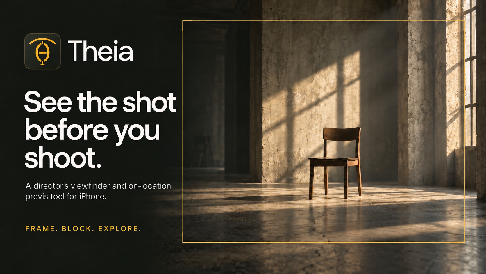 Theia campaign image: a chair in a sunlit location, with the headline “See the shot before you shoot.”